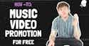 How to promote your music video on youtube for free How to promote your music video on youtube for free
